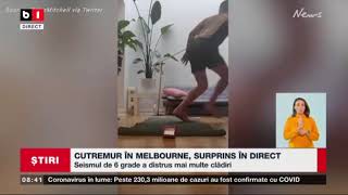 CUTREMUR IN MELBOURNE, SURPRINS IN DIRECT_Stiri B1_22 sept 2021