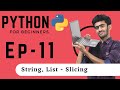 Python for Beginners | Ep -11 | String and List Splicing| Tamil | code io