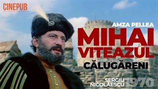 MIHAI VITEAZUL - CĂLUGĂRENI (1970) – film lungmetraj online
