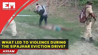 Sipajhar eviction drive: What led to the violence?