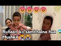 Ruhaan ko sambhalna hua 😱 Mushkil 😭😭nani ko aya 😱 Ruhaan pe Gussa 😡😡@ShoaibIbrahimOfficial