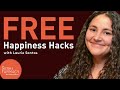 Free Happiness Hacks