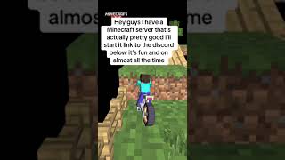 Come join Minecraft server it’s on all day