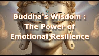 Embrace Emotional Resilience Experience Life's True Transformation #wisdomquotes #buddha #wisdom