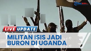 Total 37 Siswa Tewas dalam Serangan Militan ISIS, Uganda Kirim Lebih Banyak Tentara Kejar Pelaku