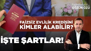 FAİZSİZ EVLİLİK KREDİSİNİ KİMLER ALABİLİR? İŞTE ŞARTLAR! ELON MUSK BOŞ DURMAMIŞ