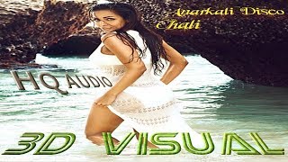 3d HQ Audio | Anarkali Disco Chali Song | Housefull 2 | Malaika Arora Khan hindi songs