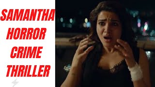 Samantha Latest South Indian || Hindi Dubbed Movie 2020 || Horror Thriller || BUBBLY PIXELS