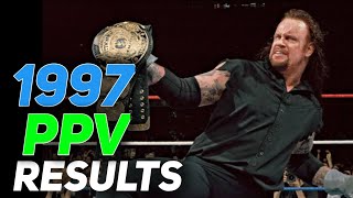 Every PPV Results of 1997 in WWE