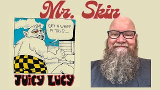 Juicy Lucy - Mr. Skin (1971) reaction commentary