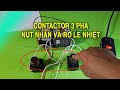 Đấu nối contactor 3 pha với nút nhấn on/off