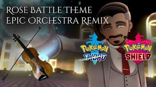 Chairman Rose Battle Theme  (Pokemon Sword \u0026 Shield) EPIC ORCHESTRA REMIX