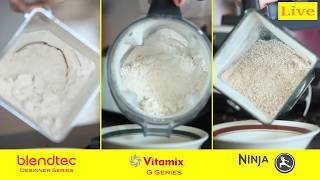 Blendtec vs Vitamix vs Ninja - Grinding Rice into Rice Flour - LIVE VIDEO - Blender Grain Mill