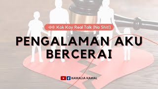 #59 - Pengalaman Aku bercerai