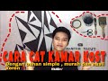 #TUTORIAL CAT KAMAR KOS COWOK DENGAN BAHAN MURAH & SIMPE TAPI HASILNYA KEREN, HOW TO PAINT YOUR WALL