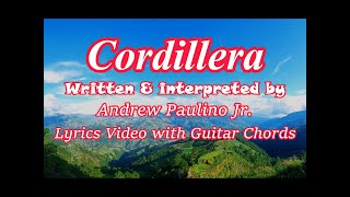 Cordillera by Andrew Paulino Jr. || Lyrics Video with Guitar Chords