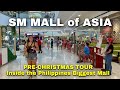 SM MALL OF ASIA - PRE CHRISTMAS TOUR | Biggest Shopping Mall in the Philippines | BER Months 2024