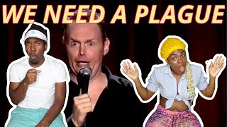 TRY NOT TO LAUGH - Bill Burr...We need a plague (BEST REACTION)