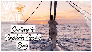 Sailing Around the Big Island to Captain Cook's Bay | Episode 120