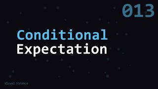 Conditional Expectation | Visual Finance | VF013