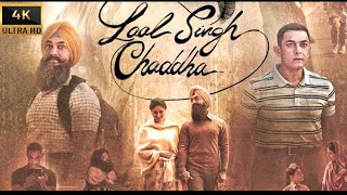 Laal Singh Chaddha full movie 4k quality | New movies 2022