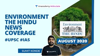 Environment One Year The Hindu News Coverage - AUGUST 2020 | UPSC CSE 2020-21 | By Sumit Konde