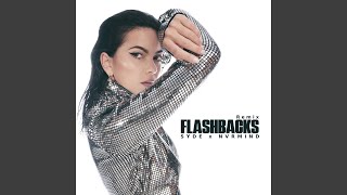 Flashbacks (Syde X Nvrmind Remix)