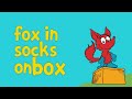 learn to read with dr. seuss babies fox in socks brand new full episode dr. seuss phonics