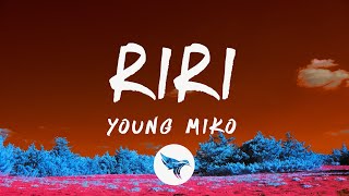 Young Miko - Riri (Letra/Lyrics)