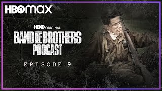 Band Of Brothers Podcast | Episode 9 Why We Fight (with Ross McCall & John Orloff) | HBO Max