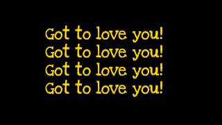 Sean Paul ft.Alexis Jordan-Got To Love You (lyrics)