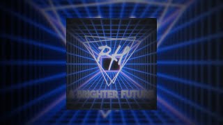 A Brighter Future Slowed + Reverb
