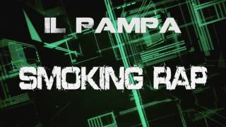 IL Pampa - Smoking Rap -SWRecords-