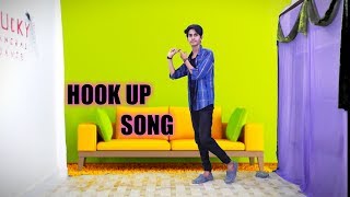 HOOK UP SONG | DANCE COVER | STUDENT OF THE YEAR 2 | LUCKY PANCHAL DANCE