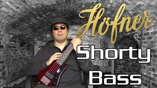 Höfner Shorty Bass - Short Demo