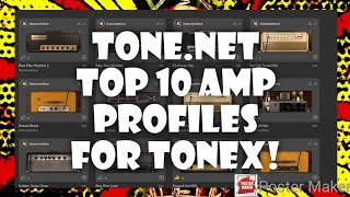 TONE.NET Top 10 amp profiles for TONEX ONE & TONEX PEDAL!