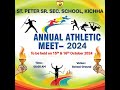 ANNUAL SPORTS MEET TEASER | 15th and 16th oct 2024 | ST. PETER SR. SEC. SCHOOL, KICHHA