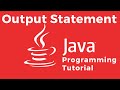 Java Output Statement (System.out.println) explained - Java Tutorial for Beginners