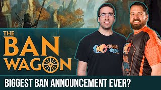 The Ban Wagon: Biggest Ban Announcement Ever?