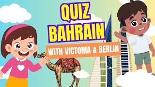 Bahrain Quiz For Kids | kids Countries