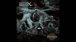 Varjo Orkesteri - Seremonia (Full album) 2023