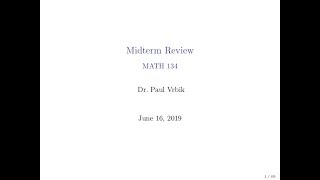 MAT 134 -- Lecture 18 -- Midterm Review