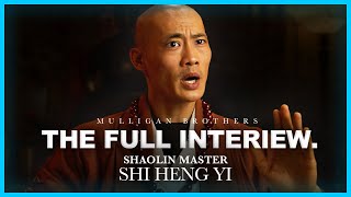 MASTER SHI HENG YI | THE LIGHT WITHIN US | Full Interview with the Mulligan Brothers