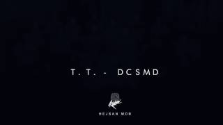 T.T. - DCSMD