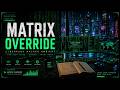 MATRIX OVERRIDE | Cyberpunk Hacker Ambient for Deep Focus