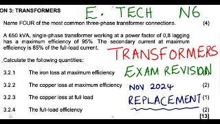 Electrotechnics N6 Transformers November 2024 REPLACEMENT PAPER @mathszoneafricanmotives