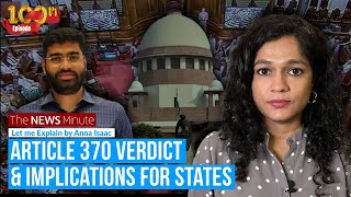 Why the Article 370 judgement poses a threat to federalism | Jammu \u0026 Kashmir