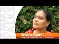 Who Is God ? Gurumatha Amma Talks