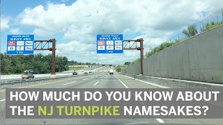 How much do you know about the NJ Turnpike namesakes?