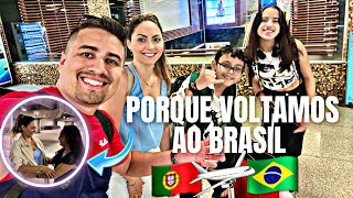 ✅ PORQUE VOLTAMOS AO BRASIL I MENOS DE UM ANO MORANDO EM PORTUGAL